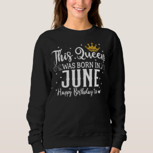 Den här drottningen föddes i juni Grattis på födel T Shirt
