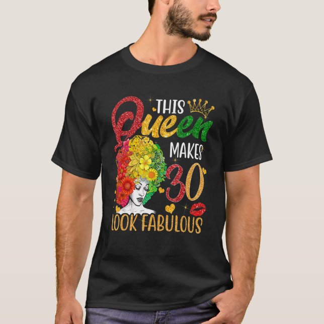Den här drottningen gör 30 utseende Fabulous 30års T Shirt (Framsida)