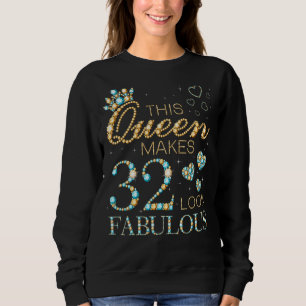 Den här drottningen gör 32 utseendet Fabulous 32:a T Shirt