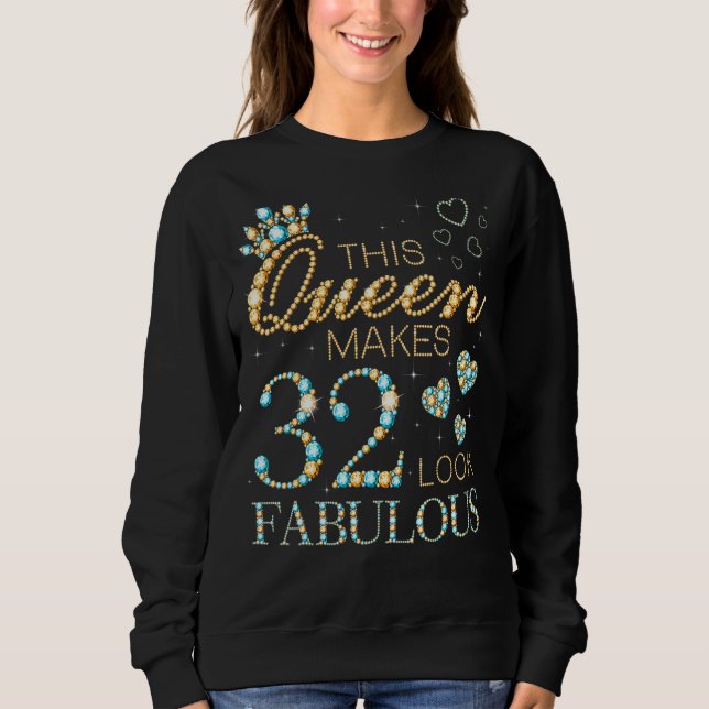 Den här drottningen gör 32 utseendet Fabulous 32:a T Shirt (Framsida)