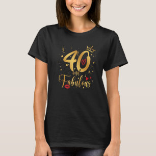Den här drottningen gör 40 utseendes 40:e födelsed t shirt
