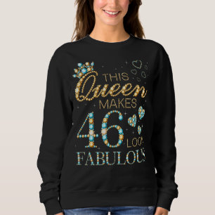Den här drottningen gör 46 utseendes 46:e födelsed t shirt