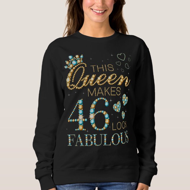 Den här drottningen gör 46 utseendes 46:e födelsed t shirt (Framsida)