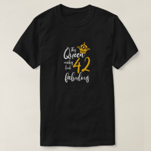 Den här drottningen gör 50 utseendet Fabulous, 50: T Shirt