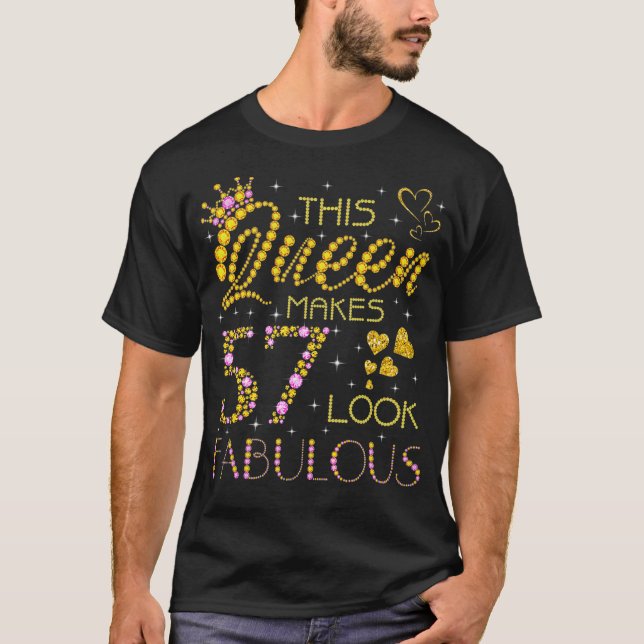 Den här drottningen gör 57 utseende Fabulous 57:e  T Shirt (Framsida)