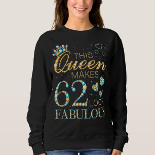 Den här drottningen gör 62 utseendet Fabulous 62:a T Shirt