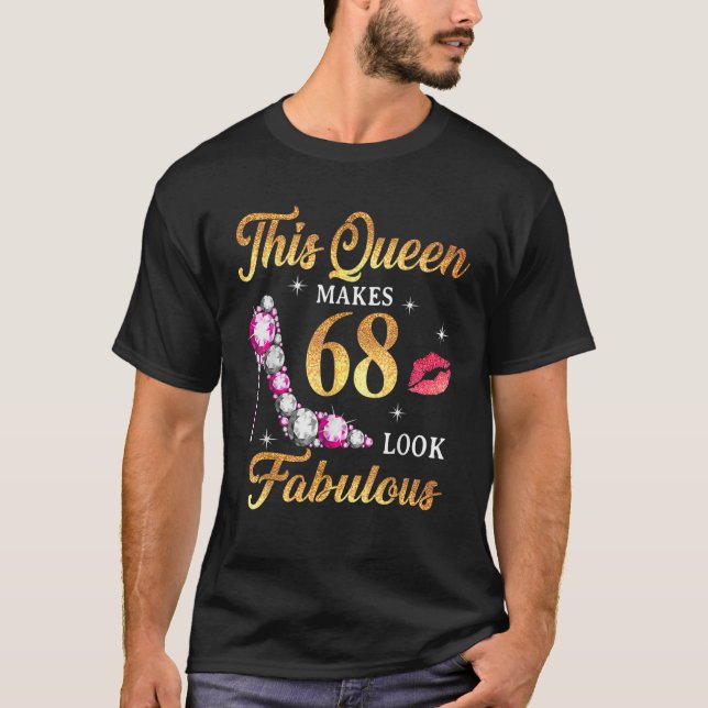 Den här drottningen gör 68 utseendet Fabulous 68:e T Shirt (Framsida)