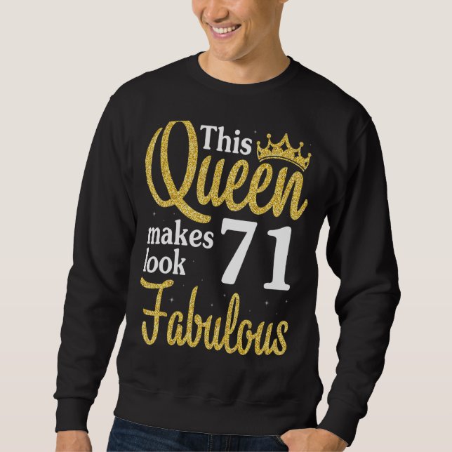 Den här drottningen gör 71 år och ser Fabulous Bir Lång Ärmad Tröja (Framsida)