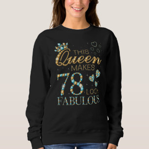 Den här drottningen gör 78 utseende 78:e födelseda t shirt