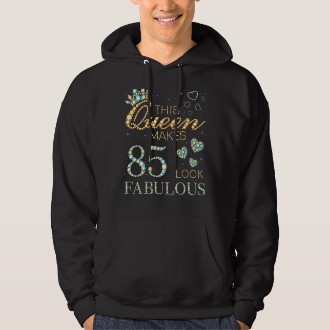 Den här drottningen gör 85 gånger så vacker som 85 hoodie (Framsida)