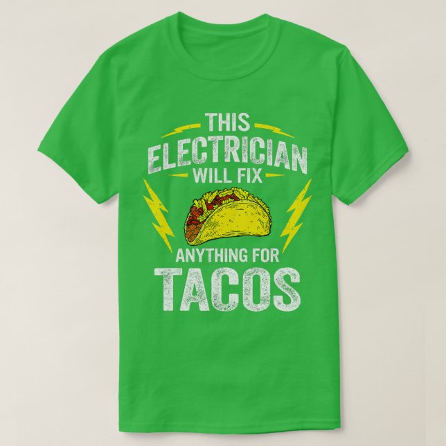 Den här elläkaren korrigerar allt för Tacos Funny  T Shirt (Design framsida)
