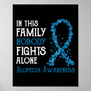 Den här familjen ingen bekämpar Ensamen Alopecia Poster