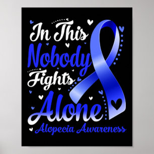 Den här familjen ingen bekämpar Ensamen Alopecias Poster