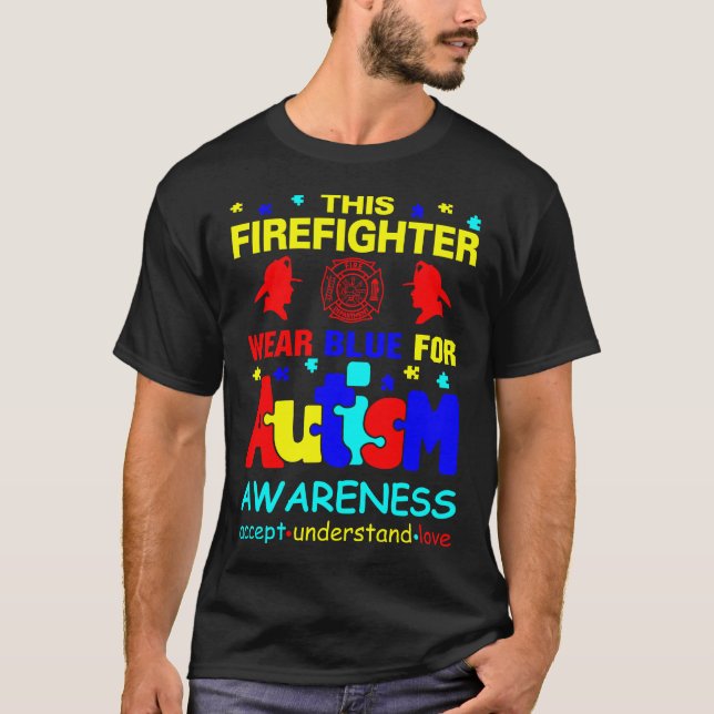 Den här Firefighter Bära Blue för Autism Awareness T Shirt (Framsida)