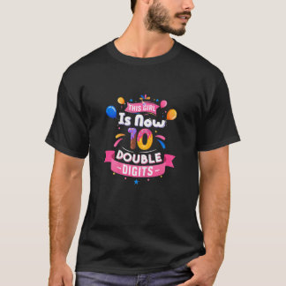 Den här flickan är nu 10 Dubblor på födelsedagen T Shirt