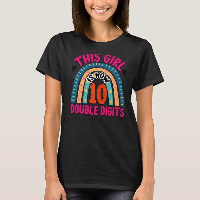 Den här flickan är nu 10 Dubblors födelsedag 10 år T Shirt (Framsida)