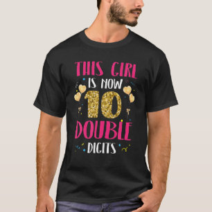 Den här flickan är nu tio Dubblor - 10:e födelseda T Shirt