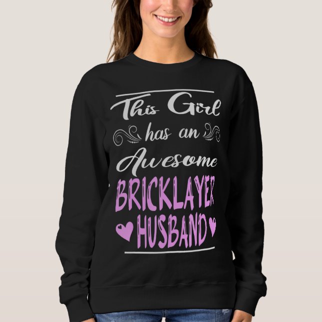 Den här flickan har ett Fantastisk Brickayer Make  T Shirt (Framsida)