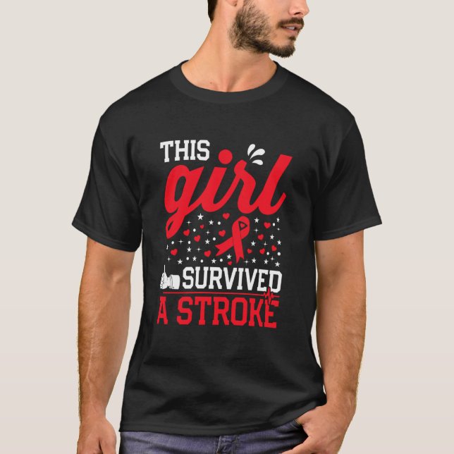 Den här flickan överlevde en stroke Överlevande åt T Shirt (Framsida)