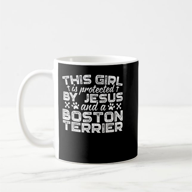 Den här flickan skyddas av Jesus och en Boston Ter Kaffemugg (Vänster)