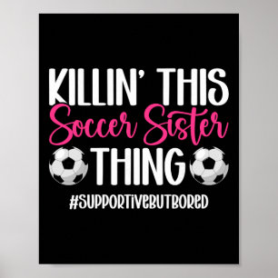 Den här fotbollssystersaken syster till en fotboll poster