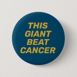 Den här Giant Beat Cancer-knappen Knapp