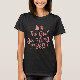 Den här Harna till Ring Bell Chemo Grad Breast C T Shirt