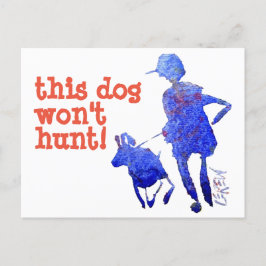 Den här hund jagar inte! 111020 vykort