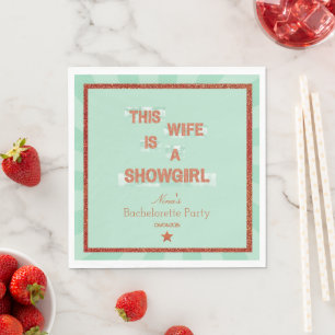 Den här hustrun är ett Showgirl-Bachelorette-festt Pappersservett