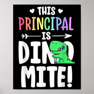 Den här huvudmannen är Dynamite Teacher Dinosaur P Poster