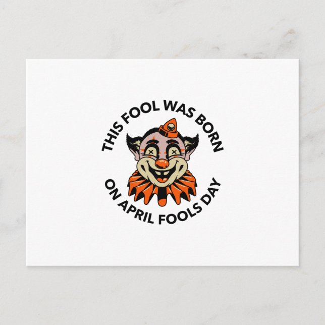 Den här idioten föddes i aprilskårar helg vykort (Framsida)