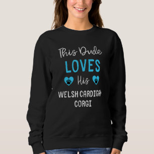 Den här killen älskar sin Welsh Cardigan Corgi T Shirt