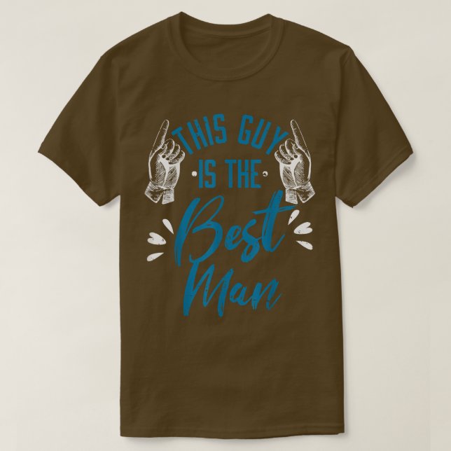 Den här killen är den bästa mannen Bröllop T Shirt (Design framsida)