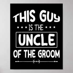 Den här killen är farbror till Groom Bride Bröllop Poster