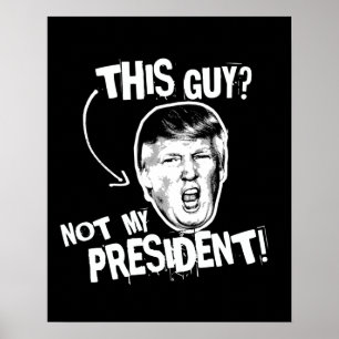 Den här killen är inte min talman - antitrumpdesig poster