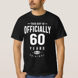 Den här killen är officiellt 60 år gammal - 60 föd t shirt