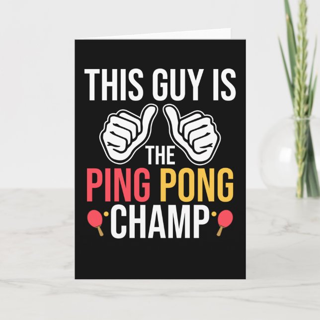 Den här killen är Ping Pong Champ Kort (Framsida)