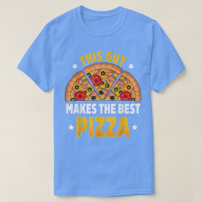 Den här killen gör den bästa Pizza Maker Baker åt  T Shirt (Design framsida)
