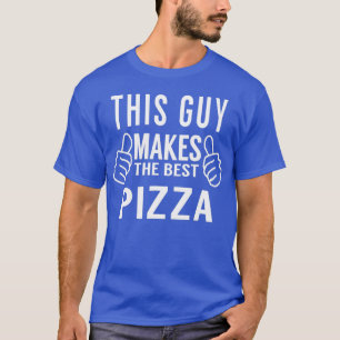 Den här killen gör det bästa Pizza Pizza Party T Shirt