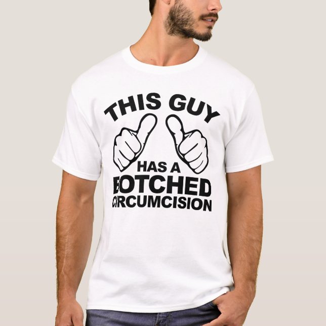 Den här killen har en botfärdig cirkumcision som f t shirt (Framsida)