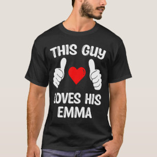 Den här killen Kärlek Hans Emma Girlkompis frun Va T Shirt