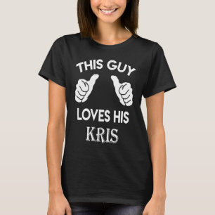Den här killen kärlek hans KRIS-valentinårsdag 71 T Shirt