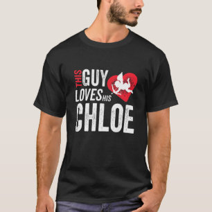 Den här killen Kärleken Hans Chloe Valentine-årsda T Shirt
