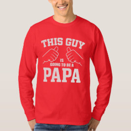 Den här killen kommer att bli en Pappa - ny pappa T Shirt
