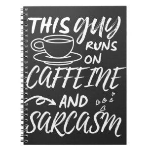 Den här killen Springa på koffein och Sarcasm Anteckningsbok