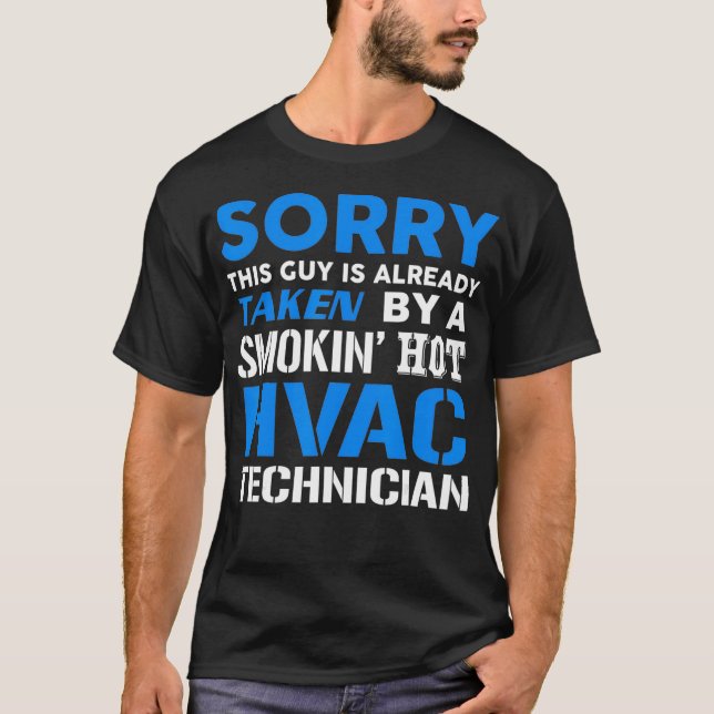 Den här killen togs av en Hett HVAC-tekniker T Shirt (Framsida)