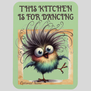 DEN HÄR KITCHEN ÄR TILL FÖR DANCING MAGNET