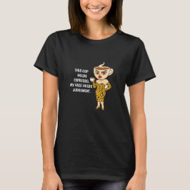 Den här koppen rymmer espresso. Mitt ansikte rymme T Shirt