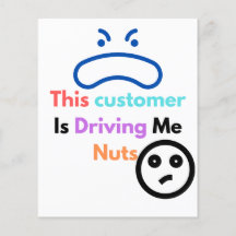 Den här kunden kör mig nöt