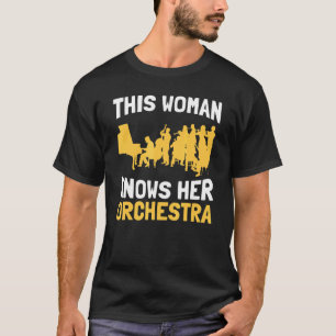 Den här kvinnan känner hennes orkester Musician O T Shirt